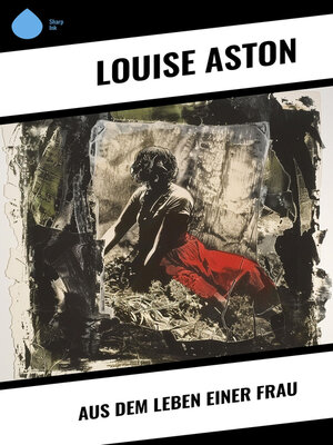 cover image of Aus dem Leben einer Frau